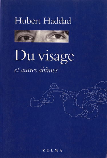 Du visage et autres abîmes