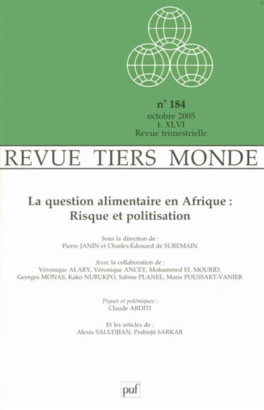 Tiers-monde, n° 184. Le risque alimentaire en Afrique : risque et politisation