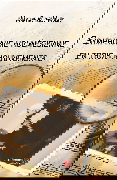 Symphonie holmésienne en trois mouvements