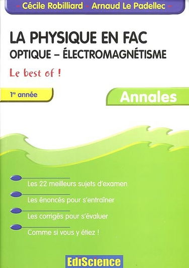 La physique en fac : optique, électromagnétisme, 1re année : le best of !