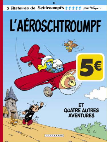 Les Schtroumpfs. Vol. 14. L'aéroschtroumpf : et quatre autres aventures