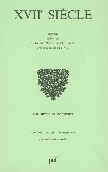 Dix-septième siècle, n° 223. XVIIe siècle et modernité