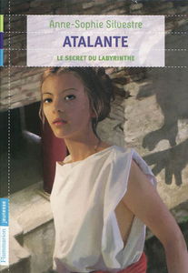 Atalante. Vol. 3. Le secret du labyrinthe