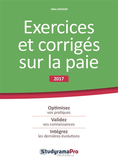 Exercices et corrigés sur la paie : 2017