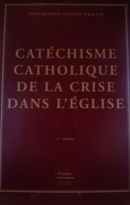 Catéchisme catholique de la crise dans l'Eglise