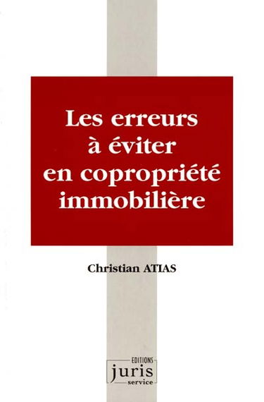 Les erreurs à éviter en copropriété immobilière