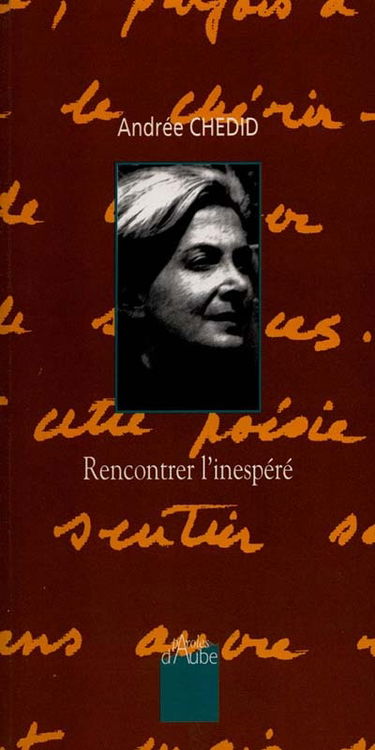 Rencontrer l'inespéré