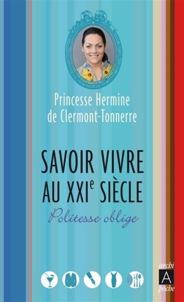 Savoir vivre au XXIe siècle : politesse oblige