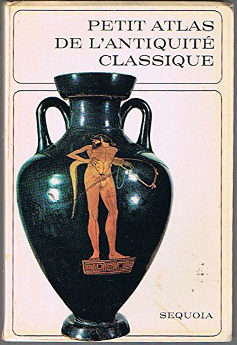Petit atlas de l'Antiquité Classique.