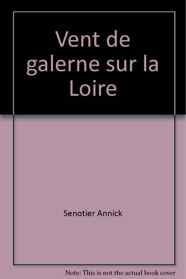 Vent de galerne sur la Loire