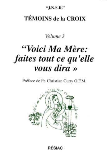 Voici Ma Mere, Faites Tout Ce Qu'Elle Vous Dira. 3eme Edition