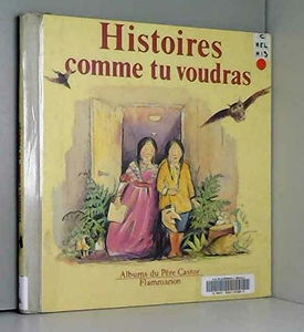 Histoires comme tu voudras