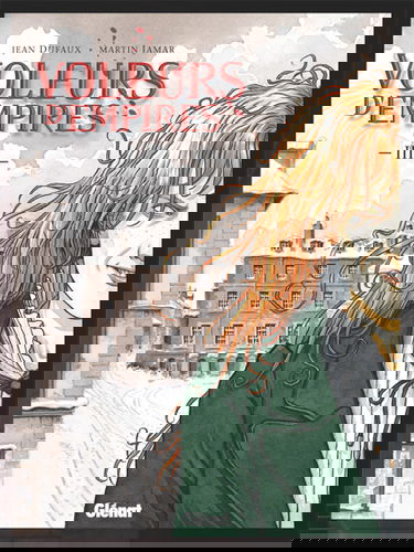 Voleurs d'empires. Vol. 3. Un sale métier