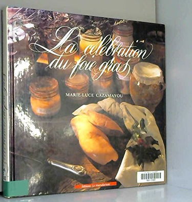 La célébration du foie gras