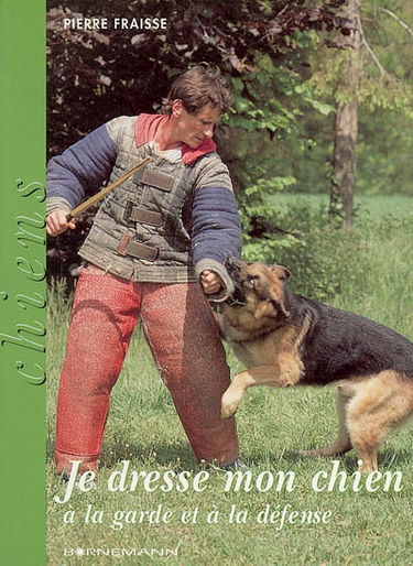 Je dresse mon chien à la garde et à la défense