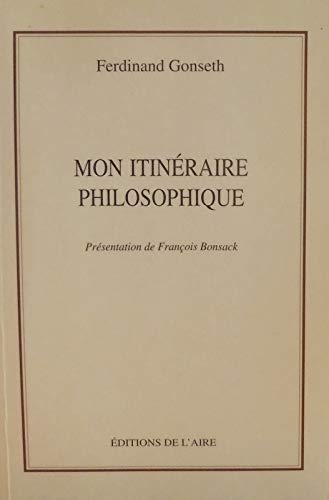 Mon itinéraire philosophique