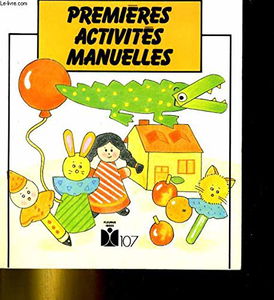 Premières activités manuelles