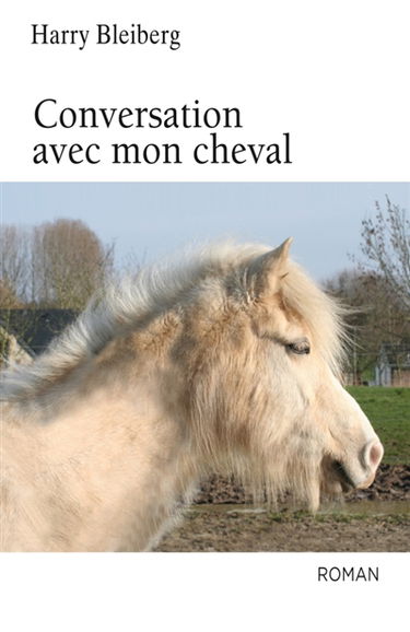Conversation avec mon cheval
