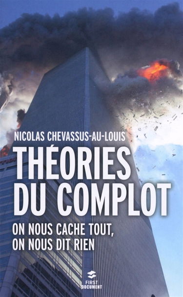 Théories du complot : on nous cache tout, on nous dit rien