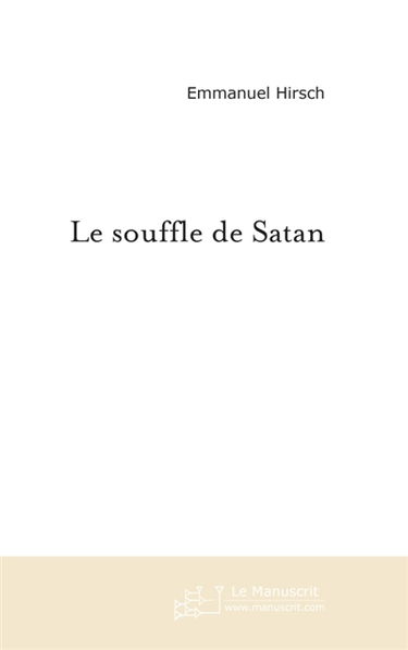 LE SOUFFLE DE SATAN