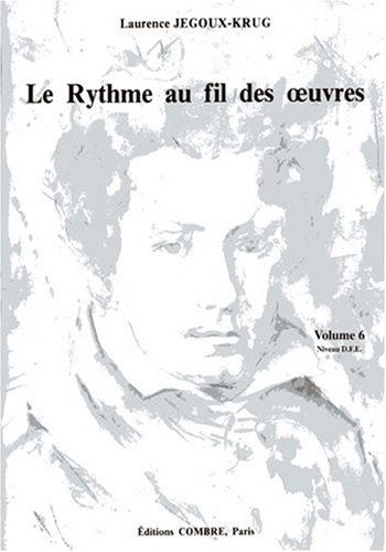 Le rythme au fil des oeuvres vol.6 --- formation musicale