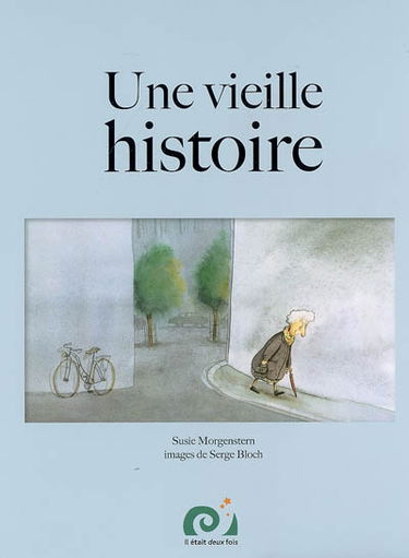 Une vieille histoire
