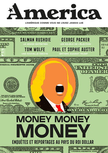 Couverture de America, n° 15. Money money money : enquêtes et reportages au pays du roi dollar