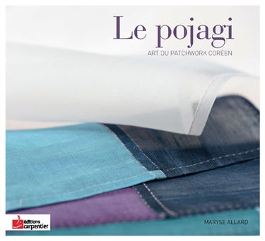 Le pojagi : art du patchwork coréen