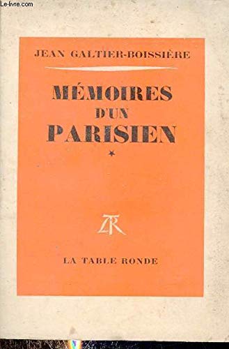 Mémoires d'un Parisien - tome 1