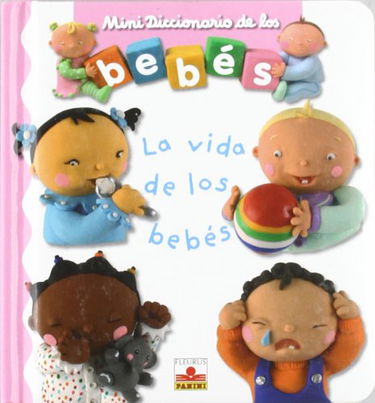 La vida de los bebes/ The Life of the Babies