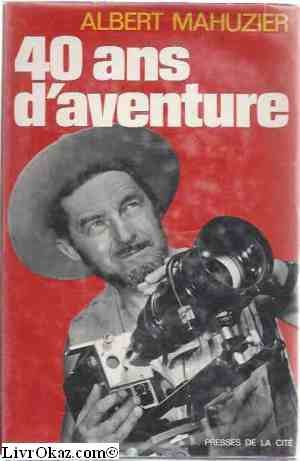 40 ans d'aventure