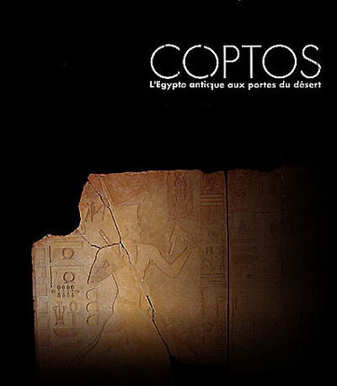 Coptos : l'Egypte aux portes du désert : exposition, Lyon, Musée des beaux-arts, 3 févr.-7 mai 2000