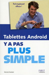 Tablettes Android, y a pas plus simple