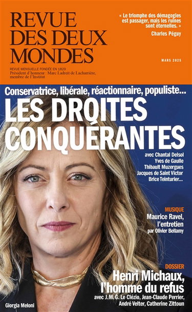 Couverture de Revue des deux mondes. Les droites conquérantes : conservatrice, libérale, réactionnaire, populiste...