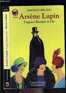Arsene lupin - l'agence barnett et cie: - MYSTERE/POLICIER, DES 10/11 ANS