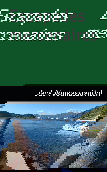 Escapades mercenaires