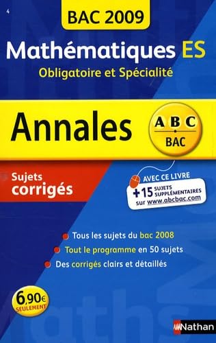 Mathématiques ES obligatoire et spécialité : sujets corrigés, bac 2009