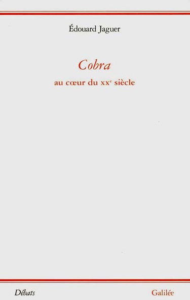 Cobra au coeur du XXe siècle