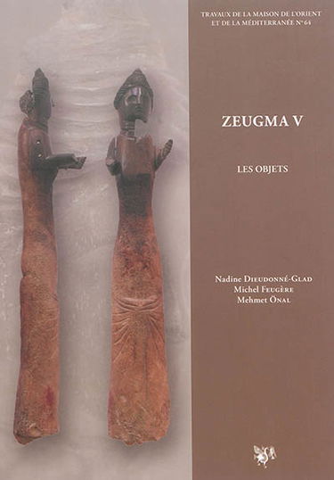 Zeugma. Vol. 5. Les objets