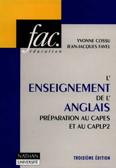 L'enseignement de l'anglais : préparation au CAPES et au CAPLP 2 (épreuve de didactique)