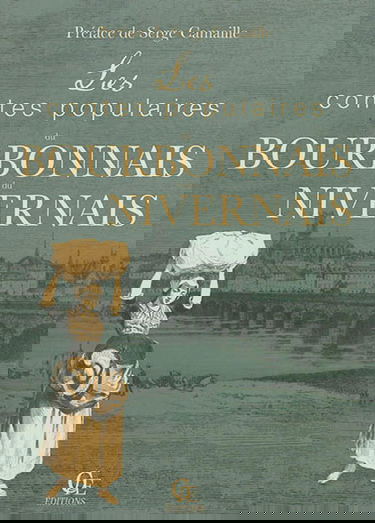 Les contes populaires du Bourbonnais et du Nivernais