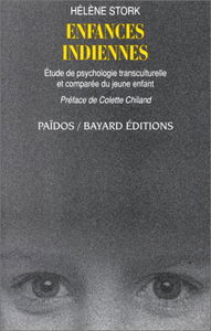 Enfances indiennes : étude de psychologie transculturelle et comparée du jeune enfant