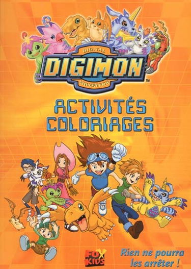 Digimon : digital monsters : activités, coloriages