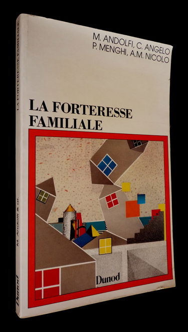 La Forteresse familiale : un modèle de clinique relationnelle