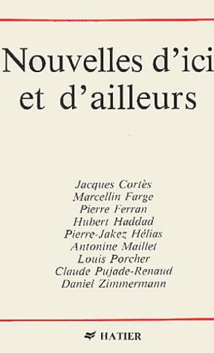 Nouvelles d'ici et d'ailleurs