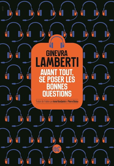 Avant tout, se poser les bonnes questions