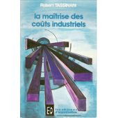 La Maîtrise des coûts industriels