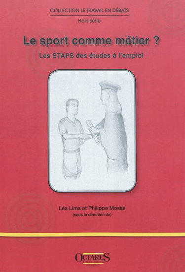 Couverture de Le sport comme métier ? : les STAPS des études à l'emploi