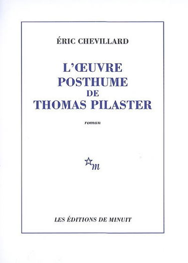 L'oeuvre posthume de Thomas Pilaster