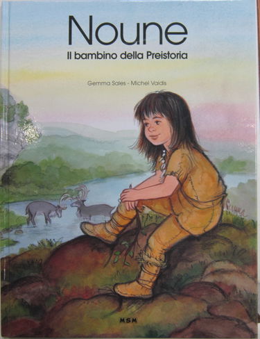 Noune - Il bambino della Preistoria